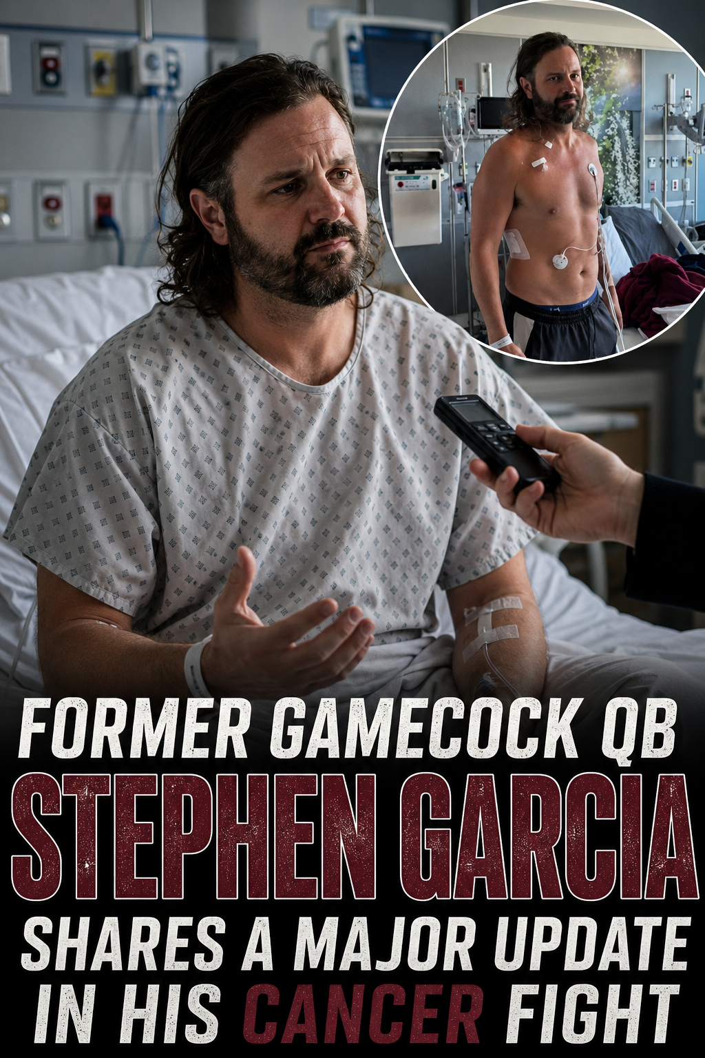 Stephen Garcia’s Battle With Stage Four Colon Cancer: A Fight Fueled by Community and Positivity
