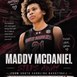 Maddy McDaniel Steps Away From South Carolina Basketball to Prioritize Her Mental Health