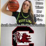Kaylor Buse Trims Her List to Five, South Carolina Among the Finalists