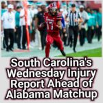 South Carolina’s Wednesday Injury Report Ahead of Alabama Matchup