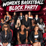 New Updates: What to Know About the Women’s Basketball Block Party