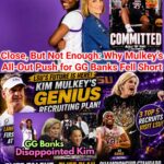 LSU Kim Mulkey’s Recruiting Approach that failed on GG Banks.